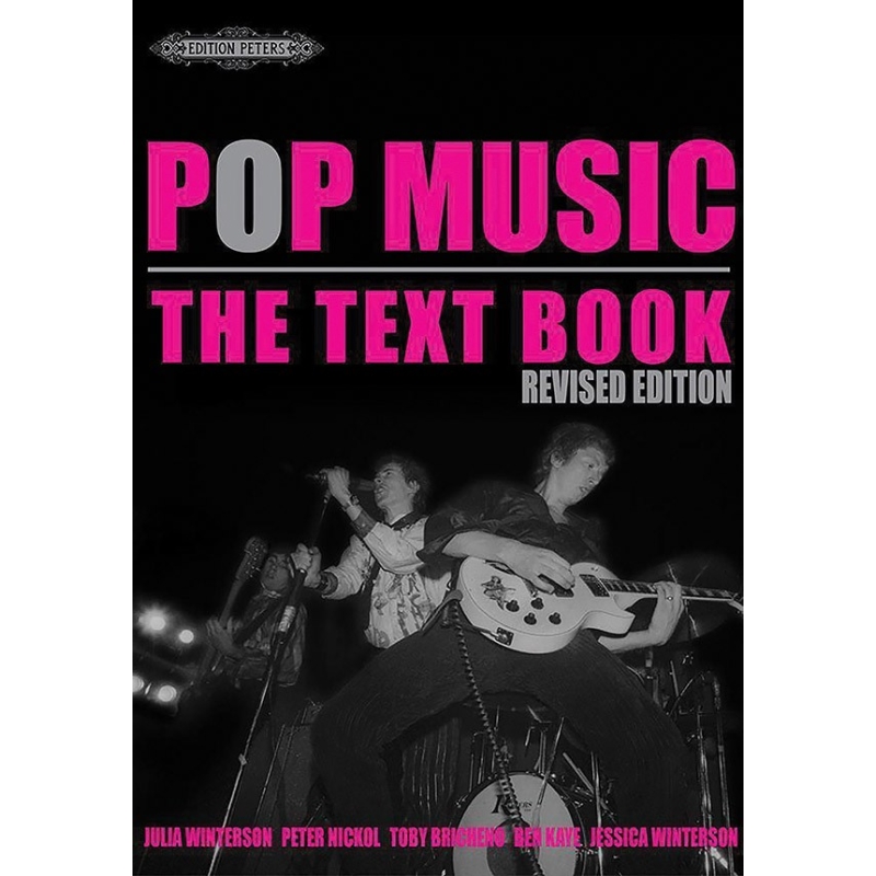 Winterson, Julia - Pop Music: The Text Book (Revised)
