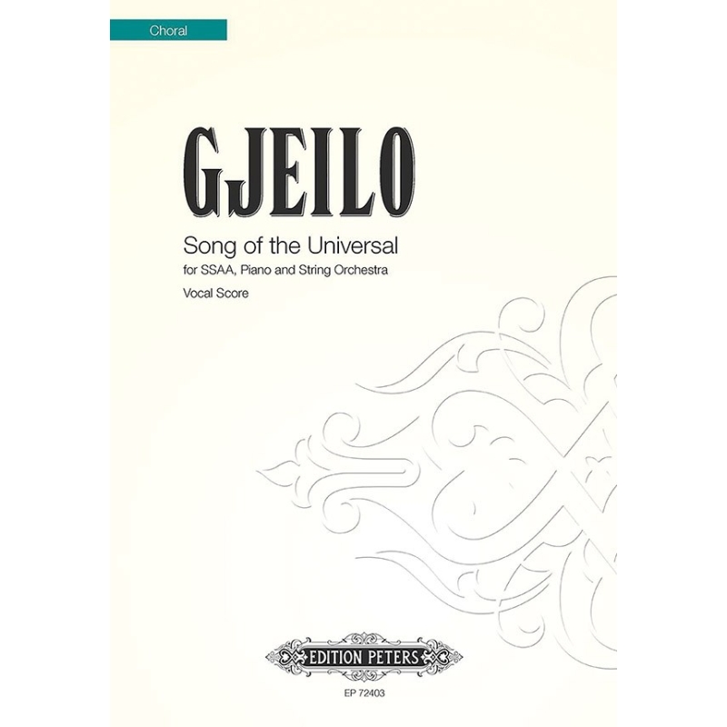 Gjeilo, Ola - Song of the Universal