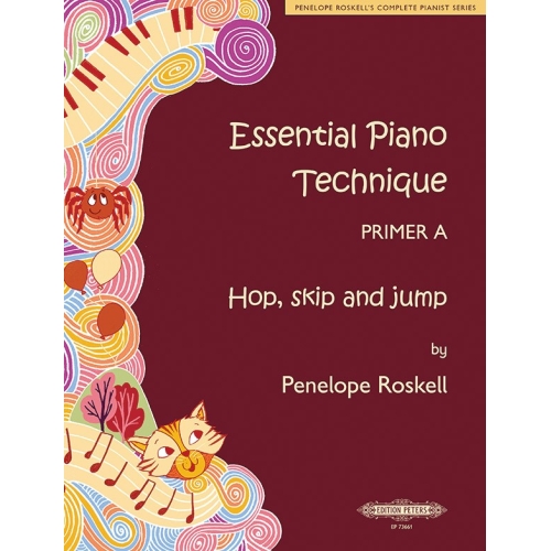 Essential Piano Technique Primer A: Hop, skip and jump