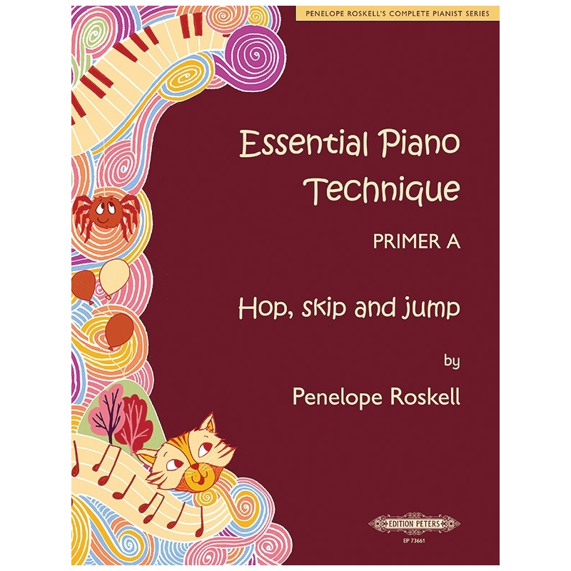 Essential Piano Technique Primer A: Hop, skip and jump
