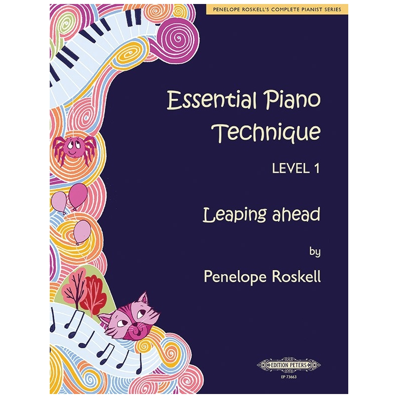 Roskell, Penelope - Essential Piano Technique Level 1: Leaping ahead