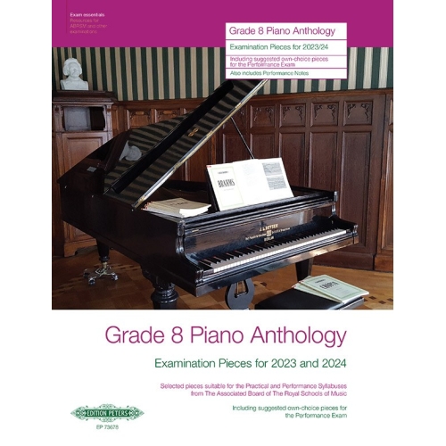 Grade 8 Piano Anthology - Examination Pieces for 2023 & 2024