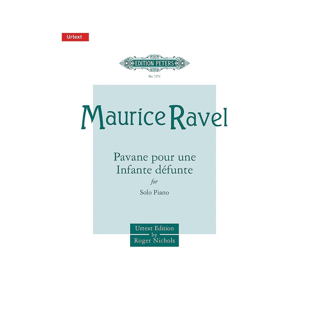 Ravel, Maurice - Pavane pour une Infante défunte