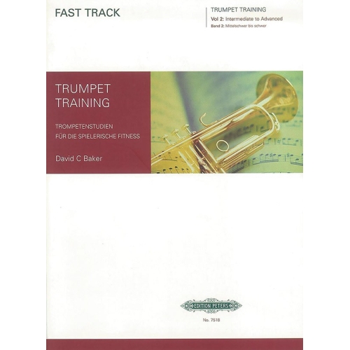 Baker, David - Fast Track Trumpet Training, Vol.2 (Intermediate to Advanced)
