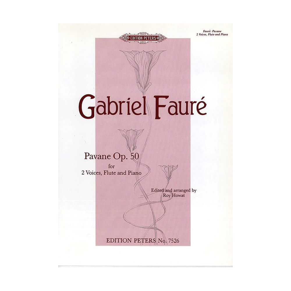 Fauré, Gabriel - Pavane