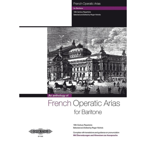 French Operatic Arias for Baritone – 19th Century Repertoire