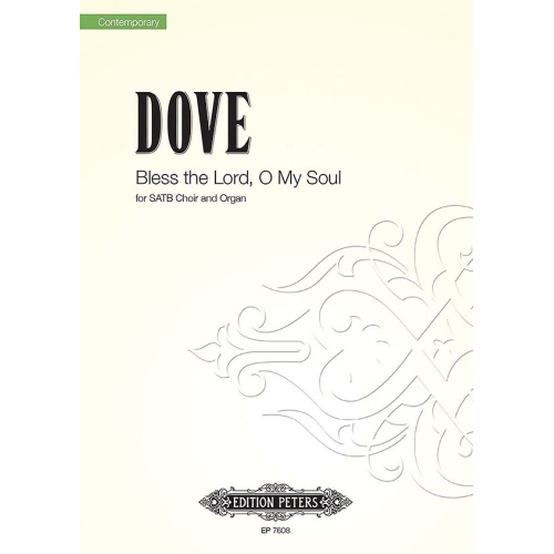 Dove, Jonathan - Bless the Lord, O My Soul