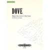 Dove, Jonathan - Bless the Lord, O My Soul