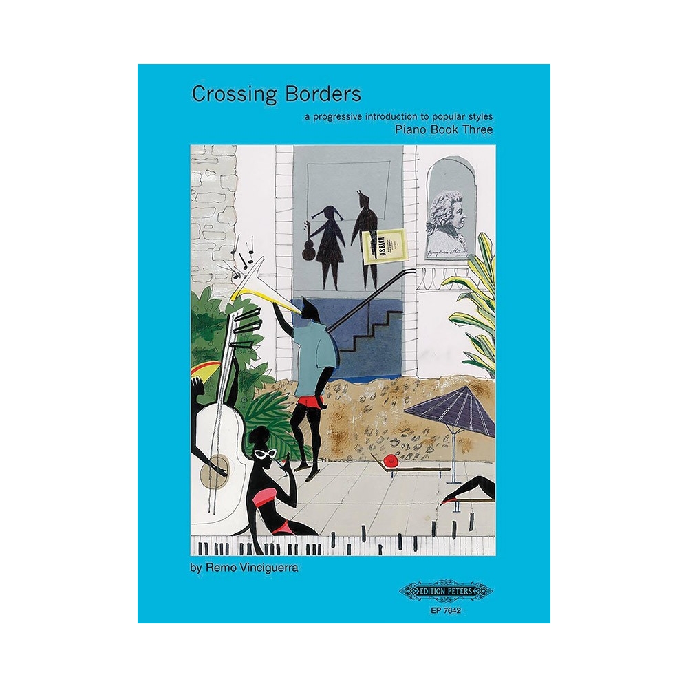 Vinciguerra, Remo - Crossing Borders Book 3 (A Progressive Introduction to Popular Styles for Piano)