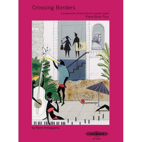 Vinciguerra, Remo - Crossing Borders Book 4 (A Progressive Introduction to Popular Styles for Piano)