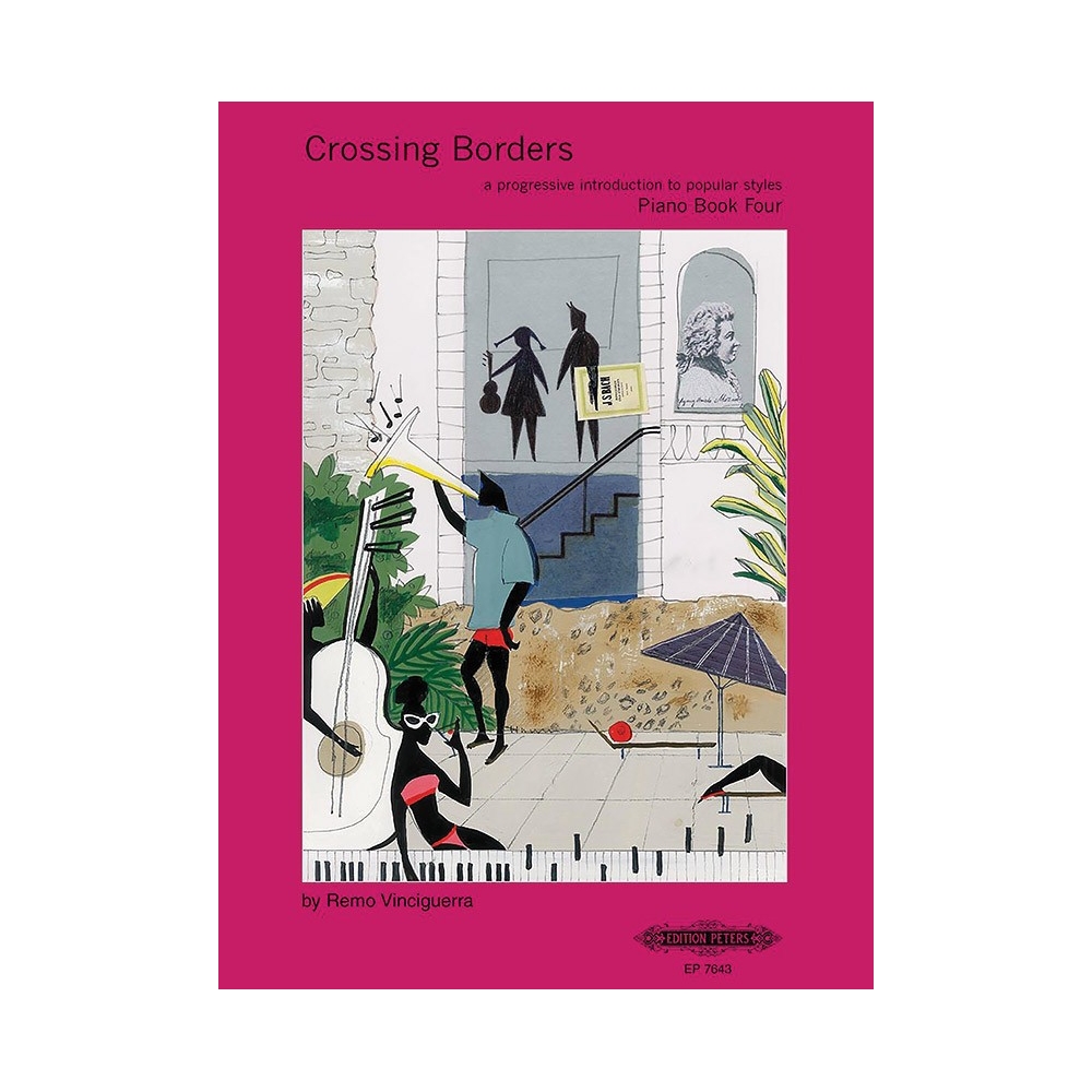 Vinciguerra, Remo - Crossing Borders Book 4 (A Progressive Introduction to Popular Styles for Piano)