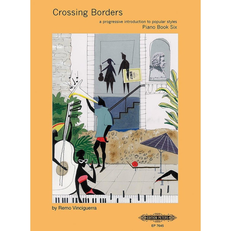 Vinciguerra, Remo - Crossing Borders Book 6 (A Progressive Introduction to Popular Styles for Piano)