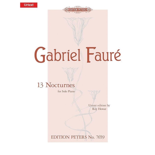 Fauré, Gabriel - 13 Nocturnes