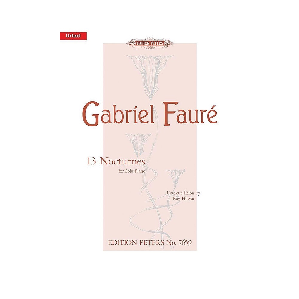 Fauré, Gabriel - 13 Nocturnes