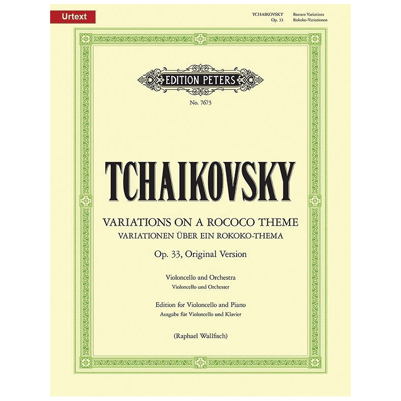 Tchaikovsky, Pyotr Ilyich - Variations on a Rococo Theme, Op.33: Original Version