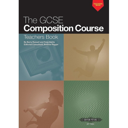 Russell, Barry / Harris, Tony - The GCSE Composition Course: Teachers Book