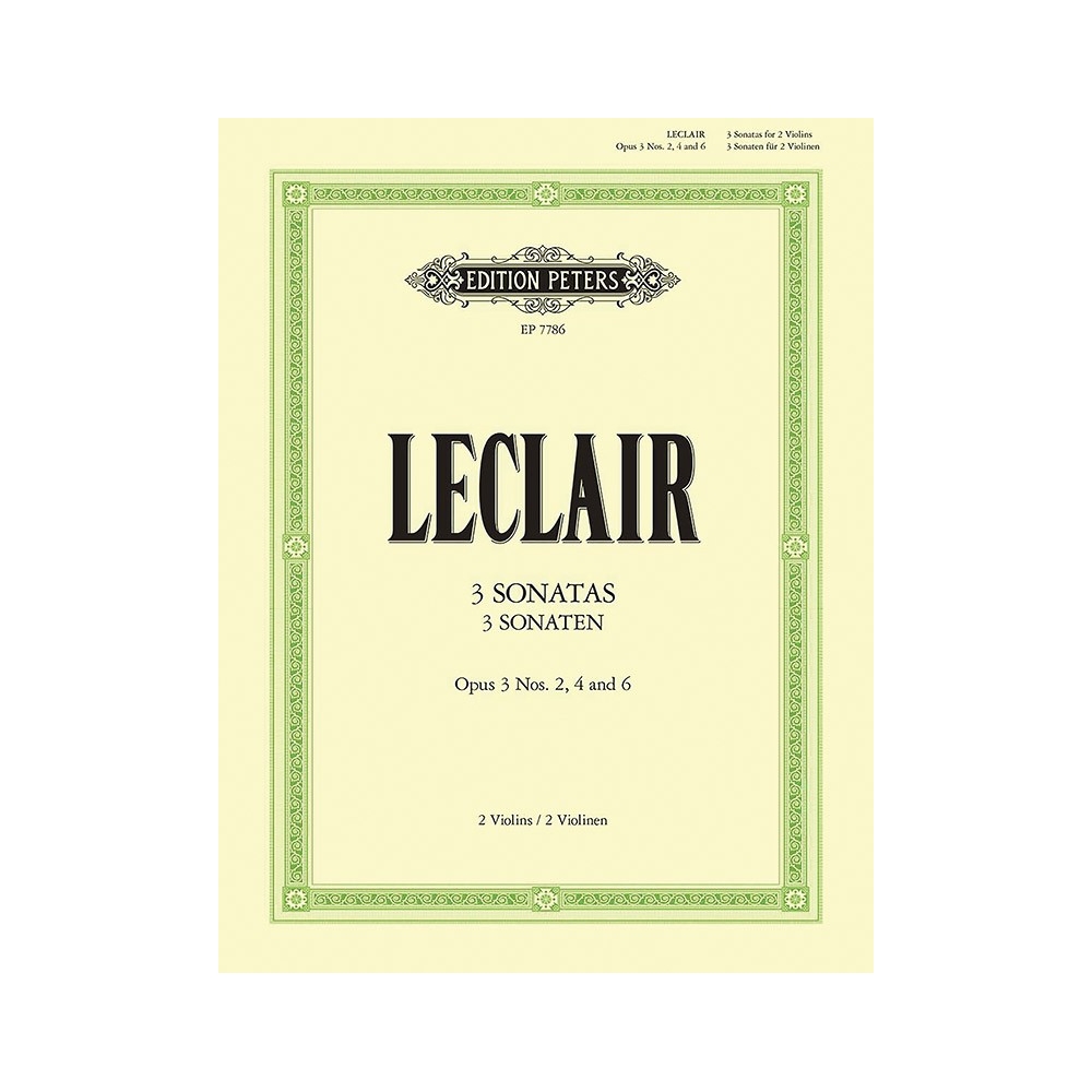 Leclair, Jean Marie - 3 Sonatas for Two Violins Op.3 Nos.2, 4, 6