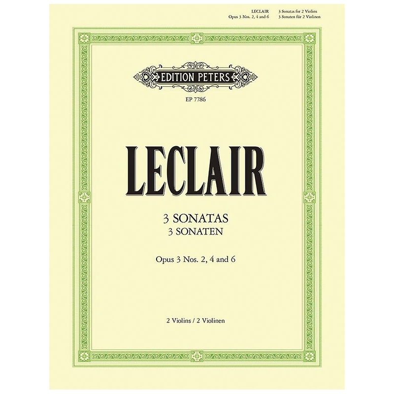 Leclair, Jean Marie - 3 Sonatas for Two Violins Op.3 Nos.2, 4, 6