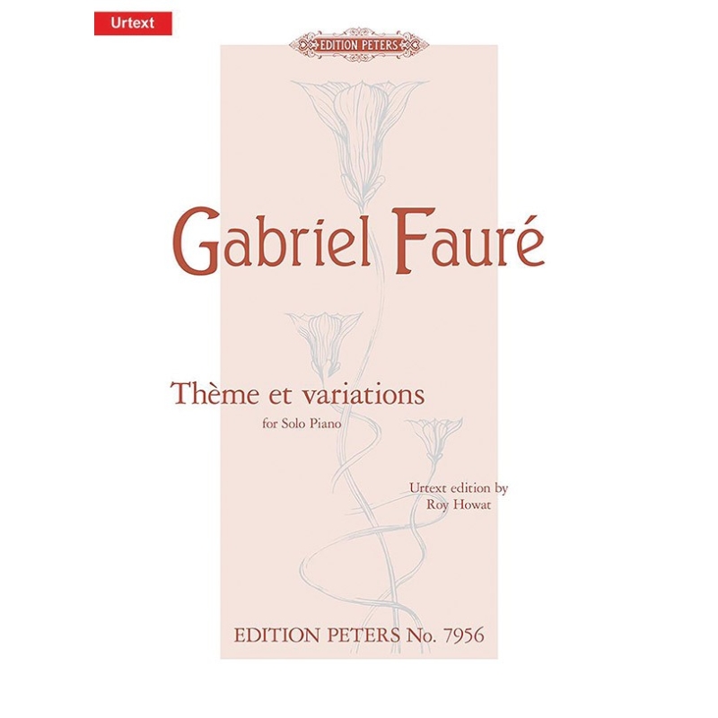 Fauré, Gabriel - Thème et variations