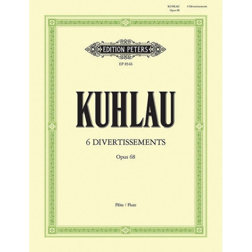 Kuhlau, Friedrich - 6 Divertissements Op.68