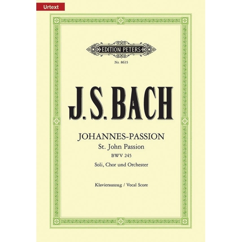 Bach, J S - St. John Passion BWV 245