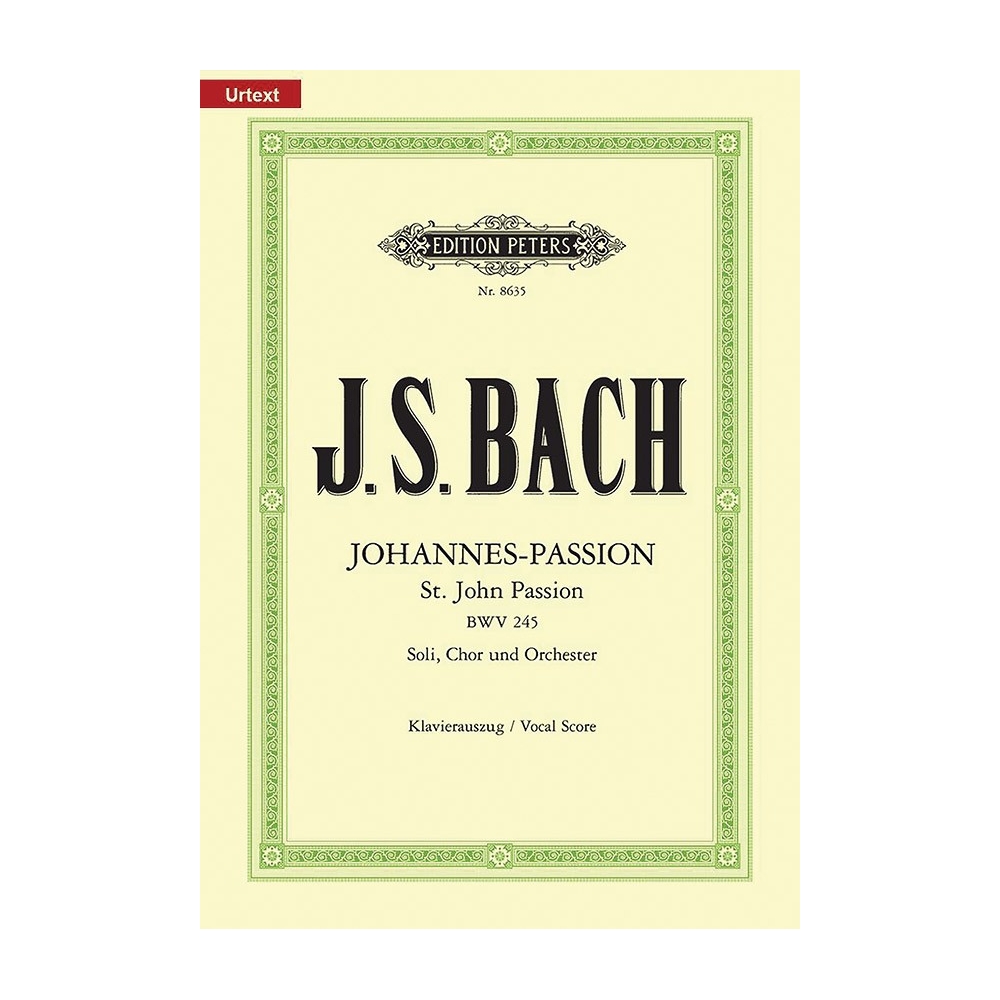 Bach, J S - St. John Passion BWV 245