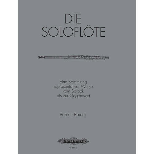 The Solo Flute, Vol.1: Baroque