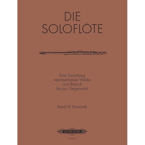 The Solo Flute, Vol.3: Romantic
