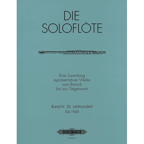 Album - The Solo Flute, Vol.4: Compositions from 1900 to 1960