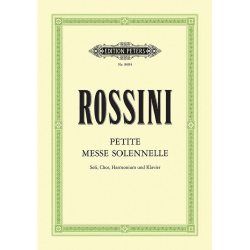 Rossini, Gioacchino - Petite messe solennelle