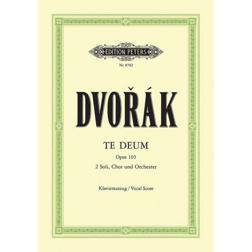 Dvorák, Anton - Te Deum Op.103