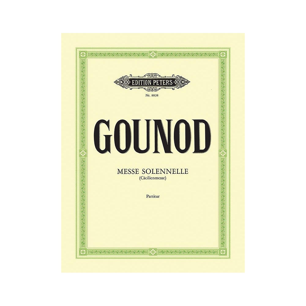 Gounod, Charles - Messe solennelle (Cacilienmesse)
