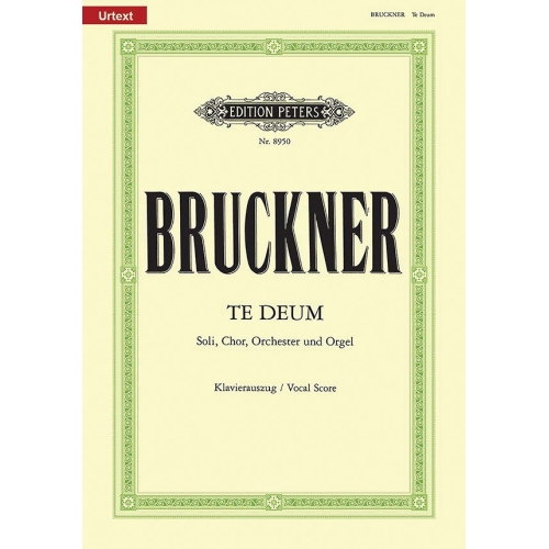 Bruckner, Anton - Te Deum