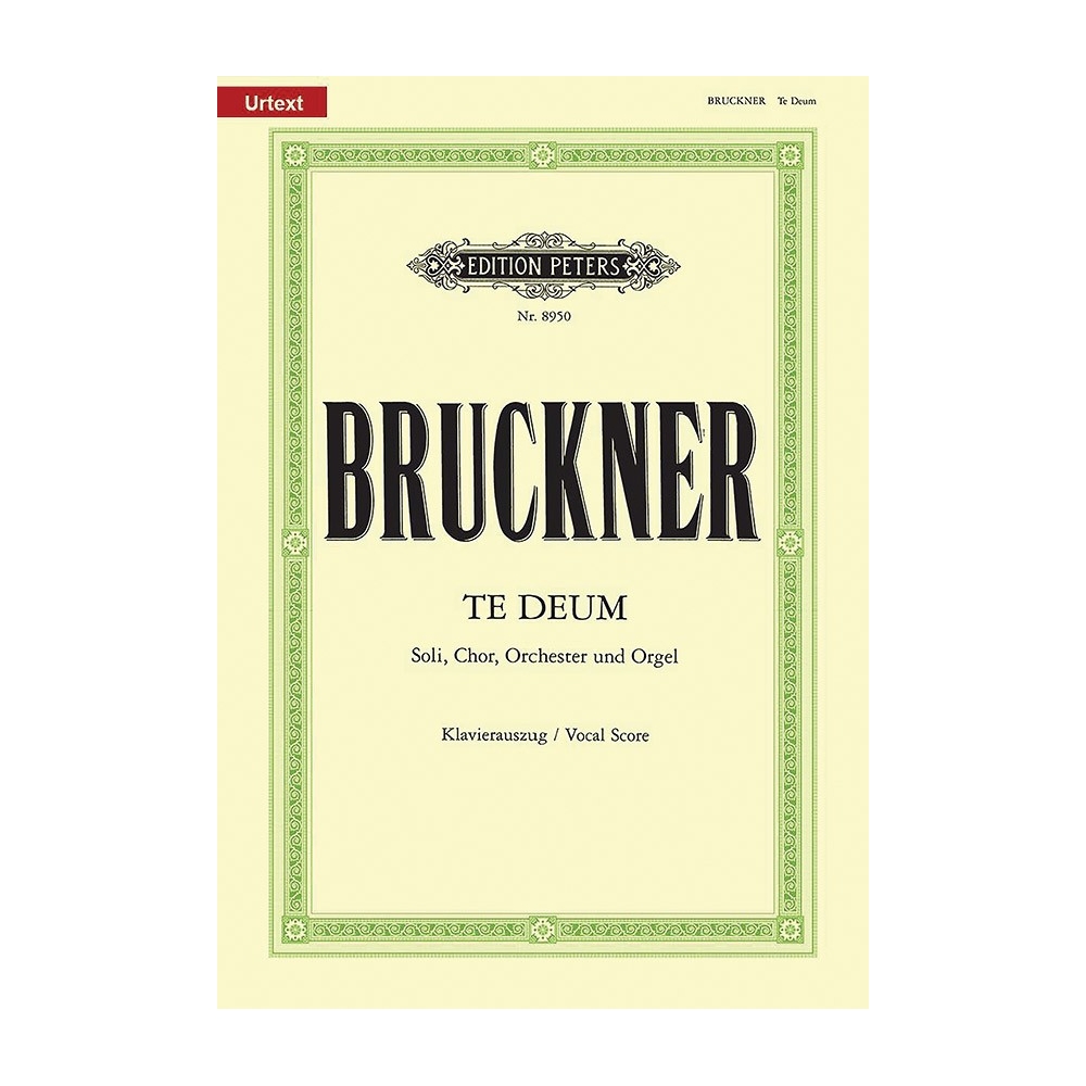 Bruckner, Anton - Te Deum