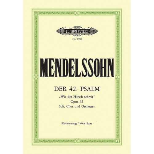 Mendelssohn, Felix - Psalm 42
