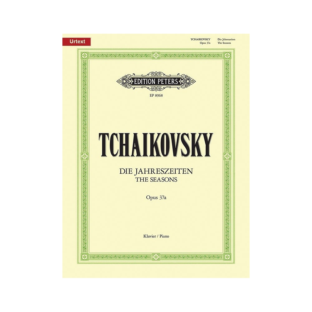 Tchaikovsky, P - Seasons (12 Characteristic Pieces) Op. 37a