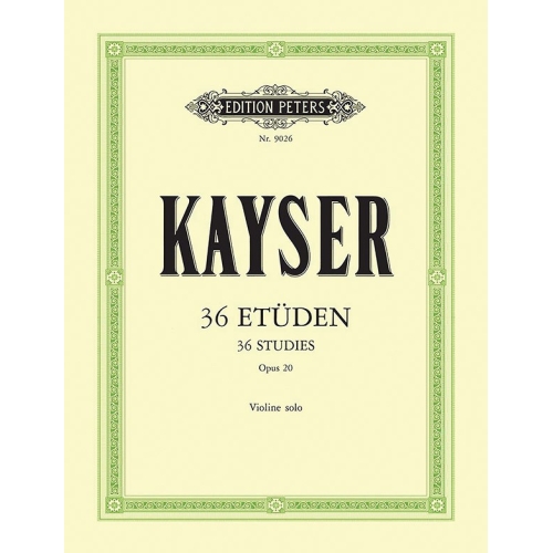 Kayser, Heinrich - 36 Studies