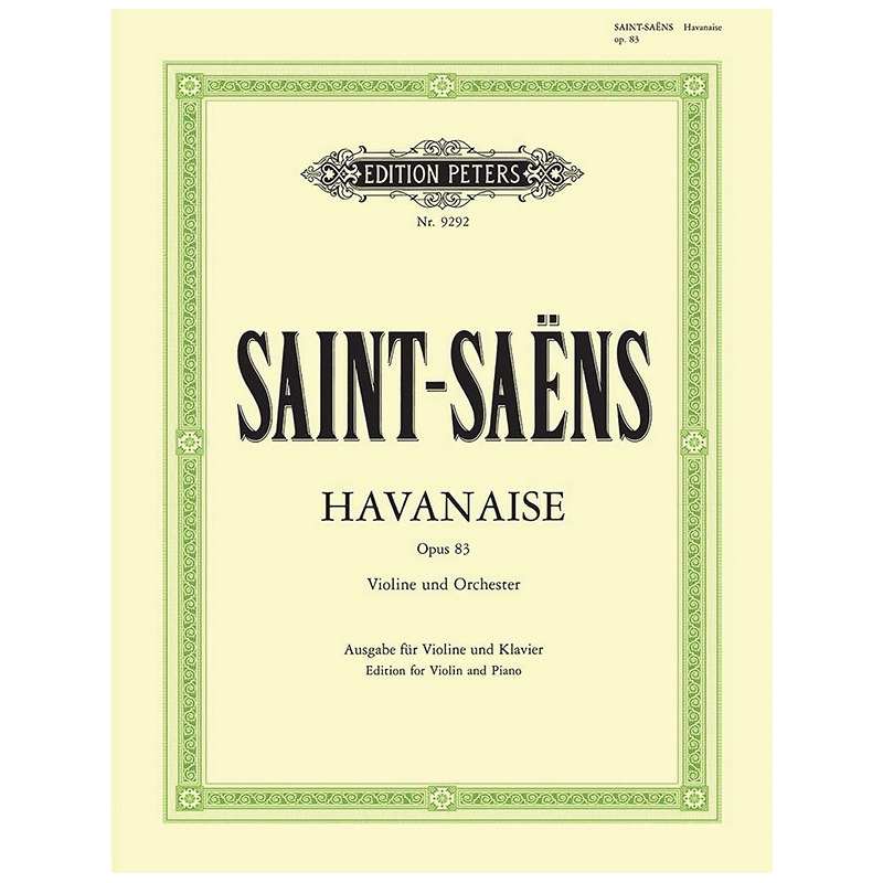 Saint-Saëns, Camille - Havanaise Op.83