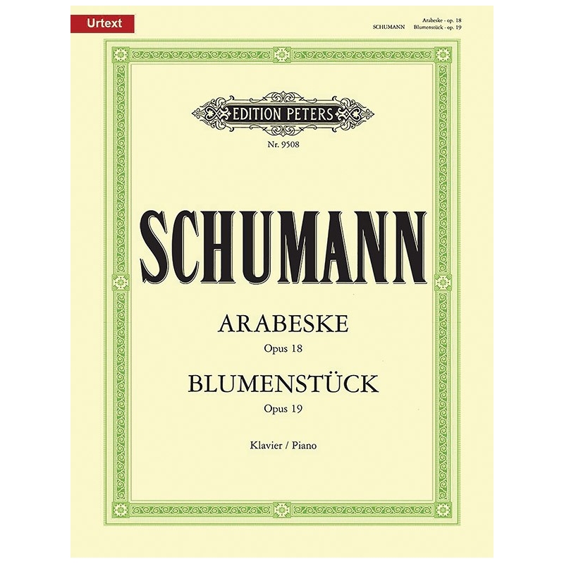 Schumann, Robert - Arabesque in C Op.18: Blumenstück Op.19