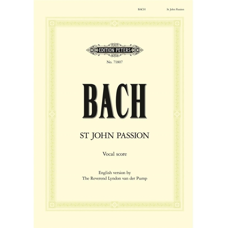 Bach, J S - St. John Passion BWV 245