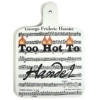 Chopping Board Hot To Handel