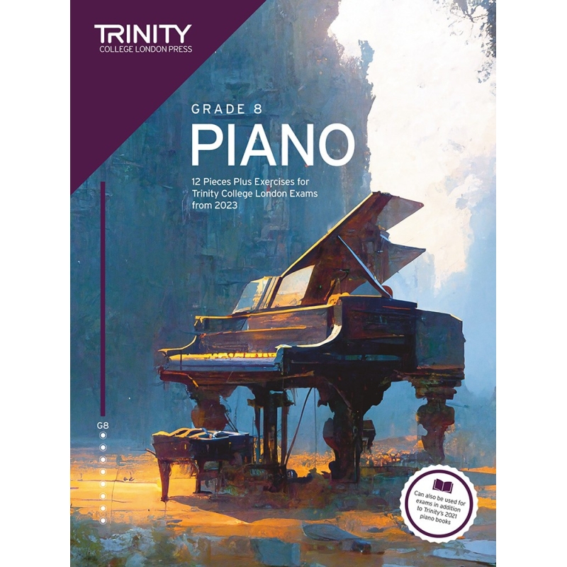 Trinity College London Piano Exam Pieces Plus Exercises from 2023: Grade 8