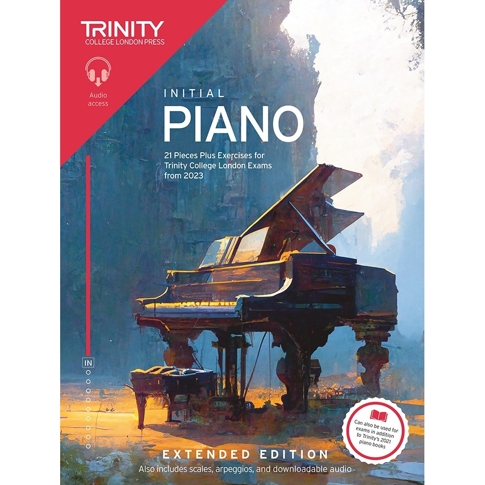 Trinity College London Piano Exam Pieces Plus Exercises from 2023: Initial: Extended Edition