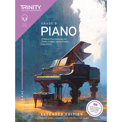 Trinity College London Piano Exam Pieces Plus Exercises from 2023: Grade 3: Extended Edition