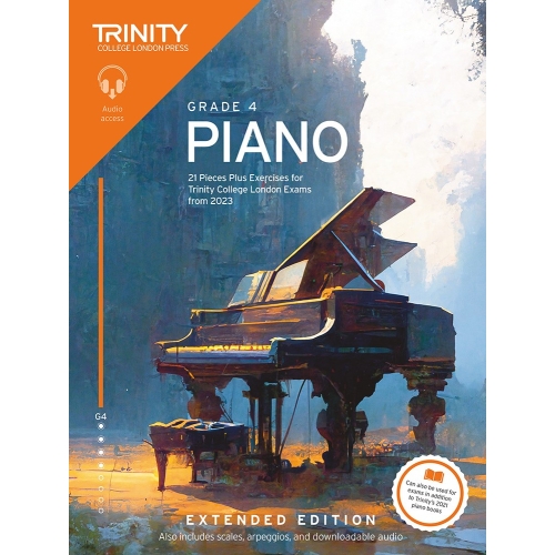 Trinity College London Piano Exam Pieces Plus Exercises from 2023: Grade 4: Extended Edition