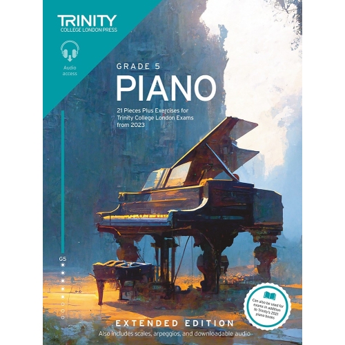 Trinity College London Piano Exam Pieces Plus Exercises from 2023: Grade 5: Extended Edition