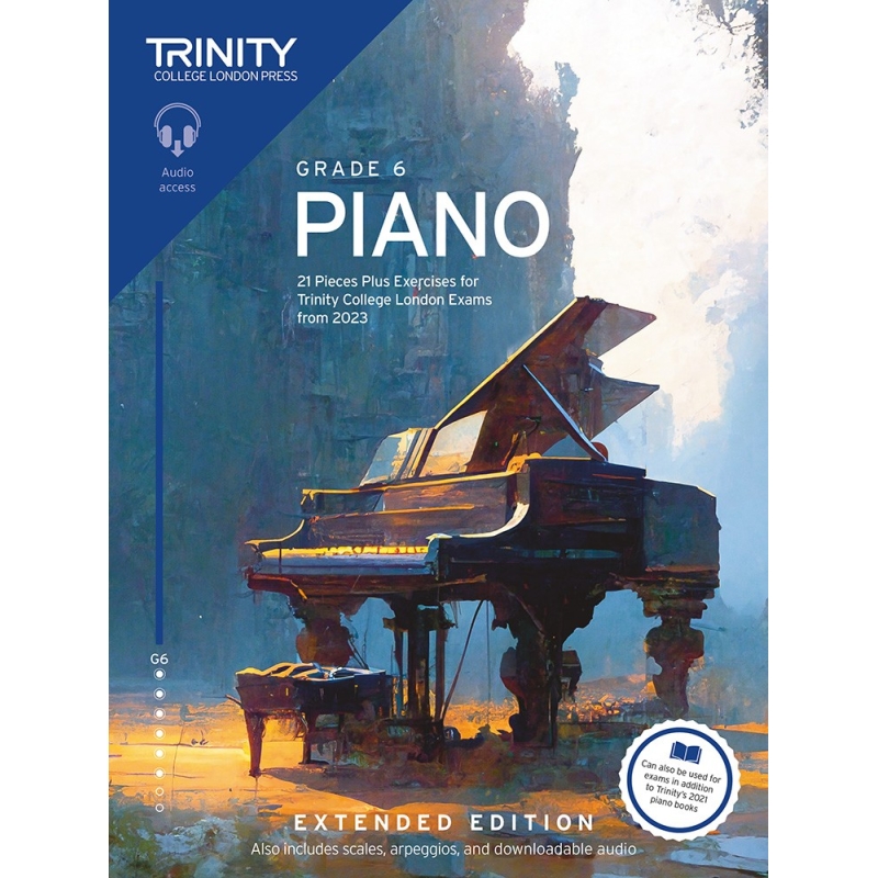 Trinity College London Piano Exam Pieces Plus Exercises from 2023: Grade 6: Extended Edition