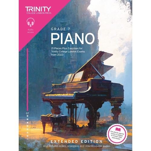 Trinity College London Piano Exam Pieces Plus Exercises from 2023: Grade 7: Extended Edition