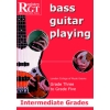 RGT Bass Guitar Playing Intermediate Grades 3-5