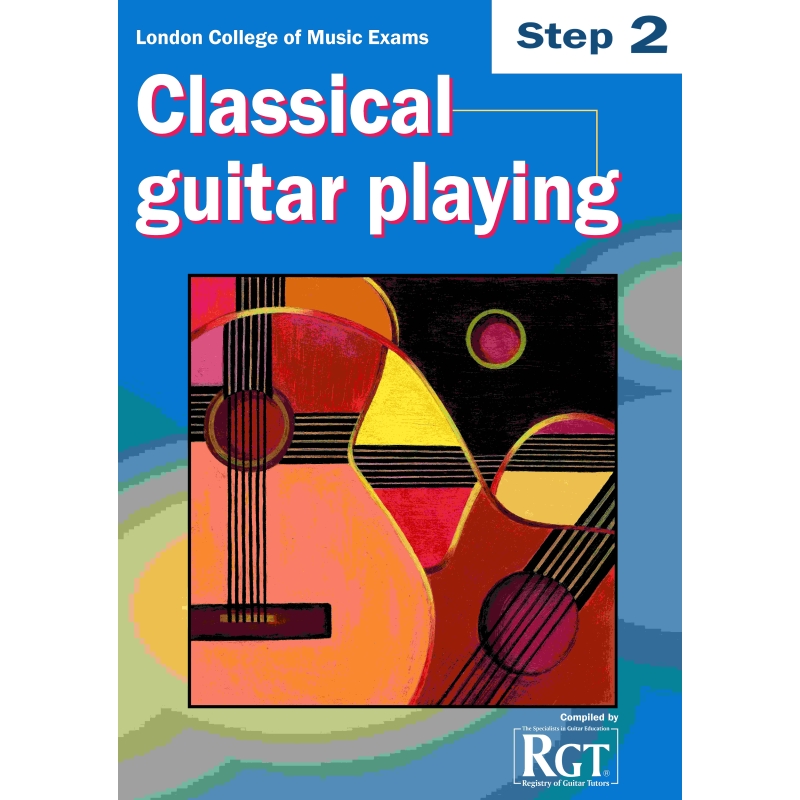 RGT - Classical Guitar Playing Step 2 2018